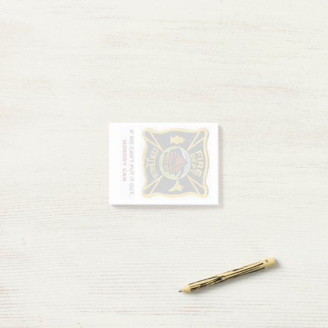 Centrailia PA, FD  Post-it Notes (On Desk)