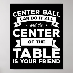 Centre Ball Can Do It All Billiards Billiard Playe Poster