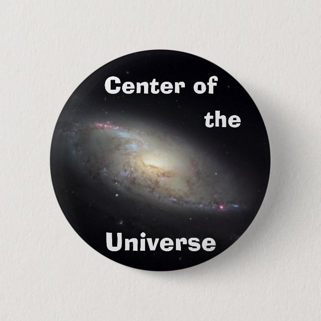 Centre of the Universe 2 Inch Round Button (Front)