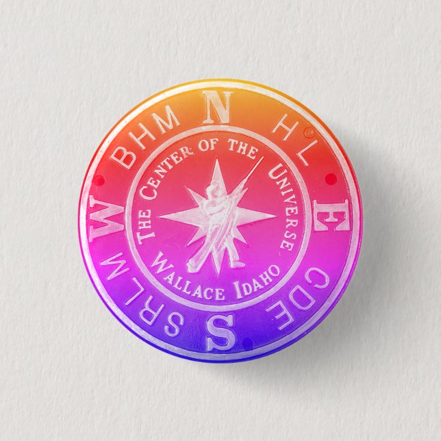 Centre of the Universe in Wallace Idaho V2 1 Inch Round Button (Front)