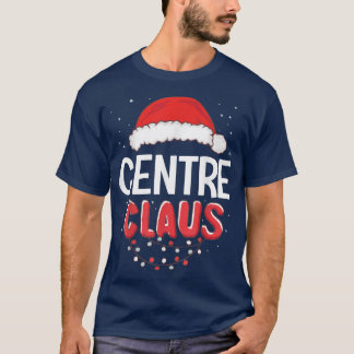Centre Santa Claus Christmas Matching Costume  T-Shirt