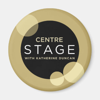 Centre Stage Magnet