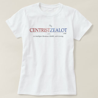 Centrist Zealot - Ladies Tee