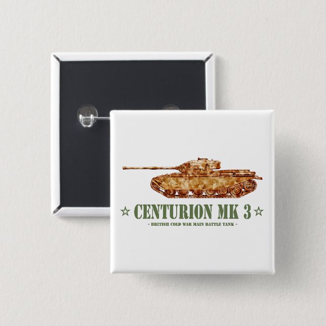 Centurion MK 3 Tank British MBT of Cold War 2 Inch Square Button (Front & Back)