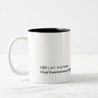 CEO - Chief Entertainment Officer Two-Tone Coffee Mug