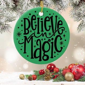 Ceramic Christmas Ornament Believe in Magic