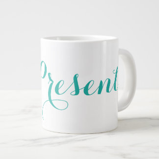 Ceramic Jumbo Mug ~ #BePresent