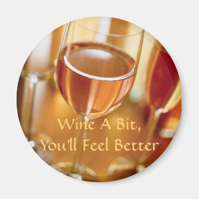 Cercle Magnet Vin Un peu, Vous vous sentirez mieux (Devant)