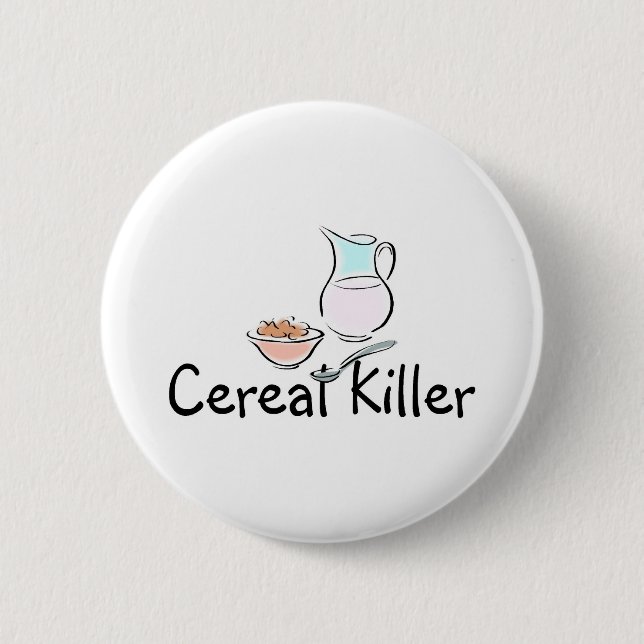 Cereal Killer 2 Inch Round Button (Front)