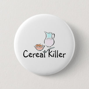 Cereal Killer 2 Inch Round Button