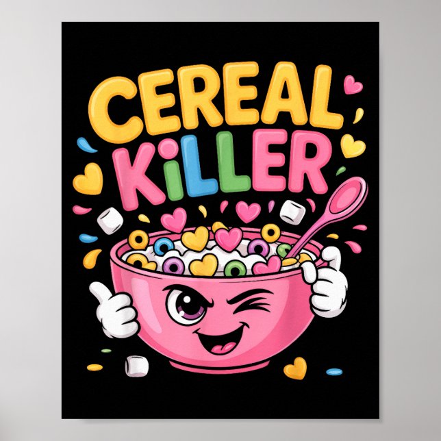 Cereal Killer Cartoon Bowl Funny Breakfast  Poster (Front)