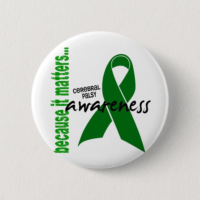 Cerebral Palsy Awareness 2 Inch Round Button (Front)