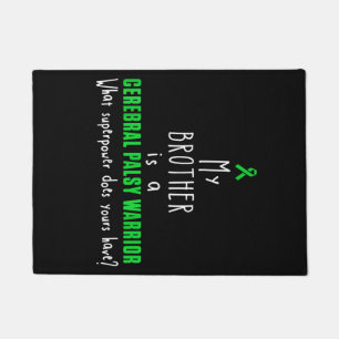 Cerebral Palsy Awareness Brother Warrior T-shirt Doormat