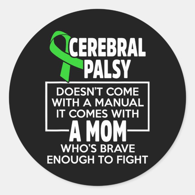 Cerebral Palsy Cp Awareness Mom Warrior Survivor  Classic Round Sticker (Front)
