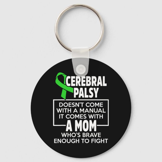 Cerebral Palsy Cp Awareness Mom Warrior Survivor  Keychain (Front)