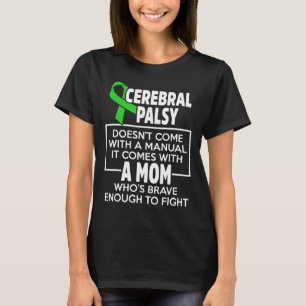 Cerebral Palsy Cp Awareness Mom Warrior Survivor T-Shirt
