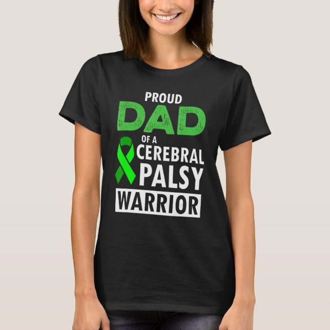 Cerebral Palsy CP Awareness Proud Warrior Survivor T-Shirt (Front)