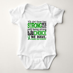 Cerebral Palsy How Strong We Are Baby Bodysuit