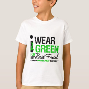 Cerebral Palsy I Wear Green Ribbon For Best Friend T-Shirt