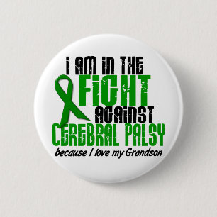 Cerebral Palsy In The Fight For My Grandson 1 2 Inch Round Button