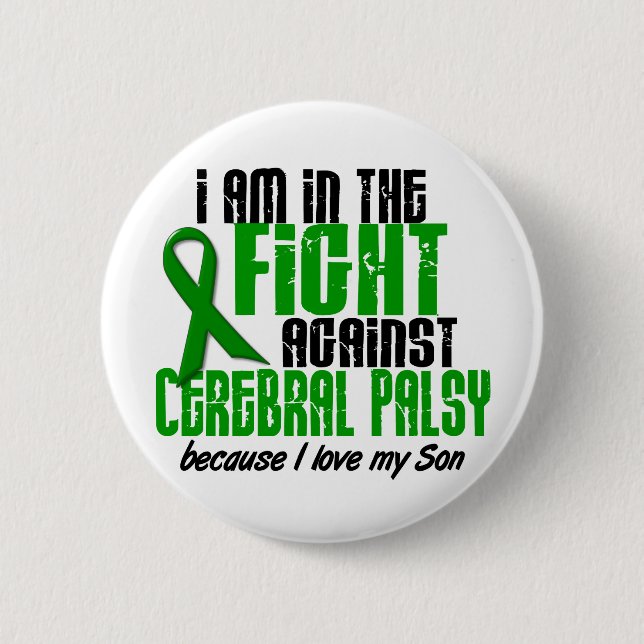 Cerebral Palsy In The Fight For My Son 1 2 Inch Round Button (Front)