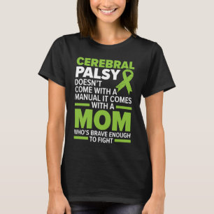 Cerebral Palsy Mom Awareness Ribbon Mothers Day  1 T-Shirt