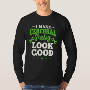 Cerebral Palsy Patient Green Awareness Ribbon Cp S T-Shirt