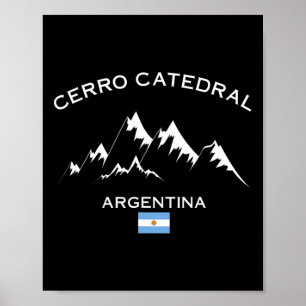 Cerro Catedral Argentina Ski Resort Andes Mountain Poster