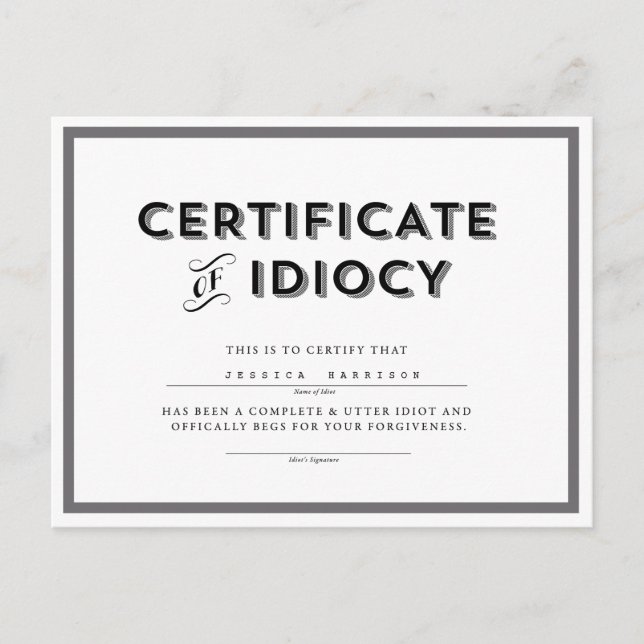 Certificate of Idiocy Apology Postcard // Grey (Front)