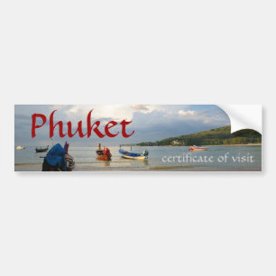 Certificate of visit Phuket island Bumper Sticker