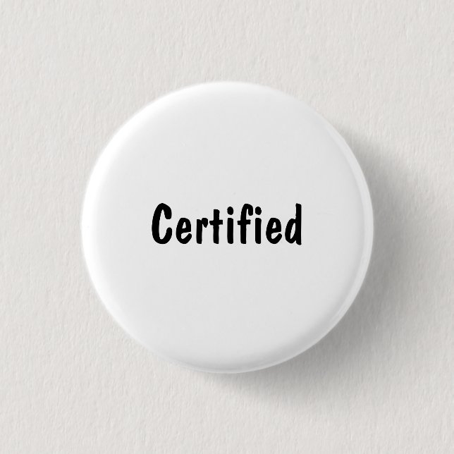 Certified 1 Inch Round Button (Front)