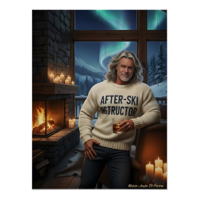 Certified After-Ski Instructor, Reporting For Duty Poster (Front)