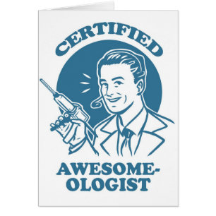 Certified Awesome-ologist