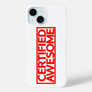 Certified Awesome Stamp iPhone 15 Case