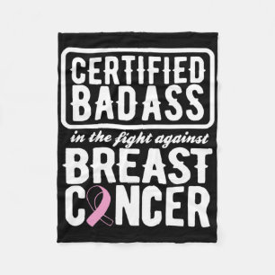 Certified Bad Against Breast Cancer Awareness Fleece Blanket