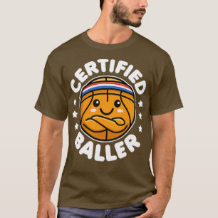 Certified Baller Cute Kawaii Basketball Design T-Shirt
