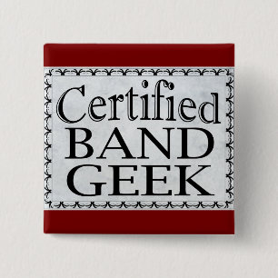 Certified Band Geek 2 Inch Square Button