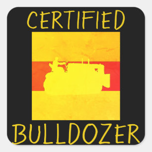 CERTIFIED BULLDOZER OPERATING ENGINEER VINTAGE SQUARE STICKER
