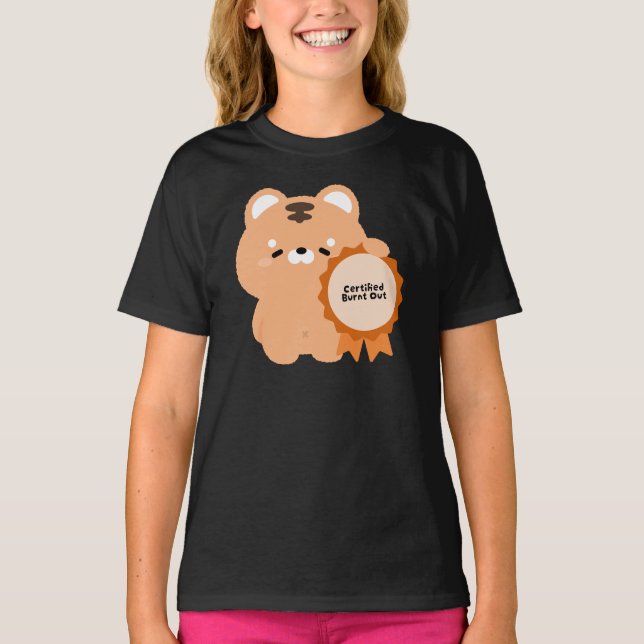 Certified Burnt Out Tiger T-Shirt (Front)