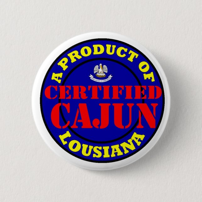 CERTIFIED CAJUN 2 INCH ROUND BUTTON (Front)