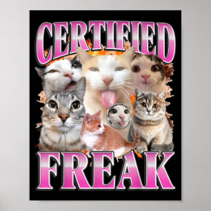 Certified cat graphic bootleg funny gen z humor poster