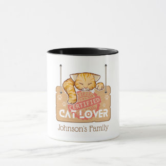 Certified Cat Lover with Family Name Mug