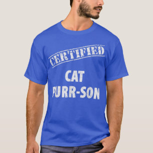 Certified Cat Purrson Funny Cat Pun For The Cat Lo T-Shirt