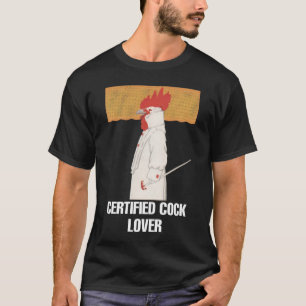 Certified Chicken lover meme T-Shirt