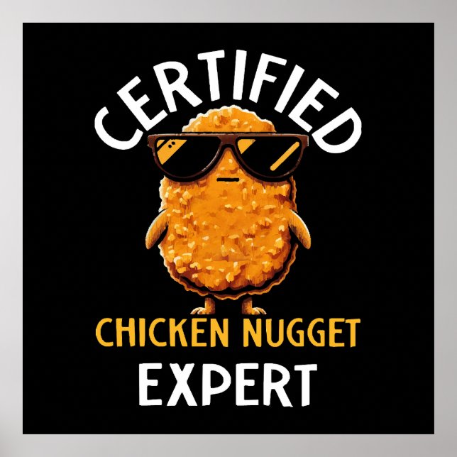  Certified Chicken Nugget Expert Poster (Front)