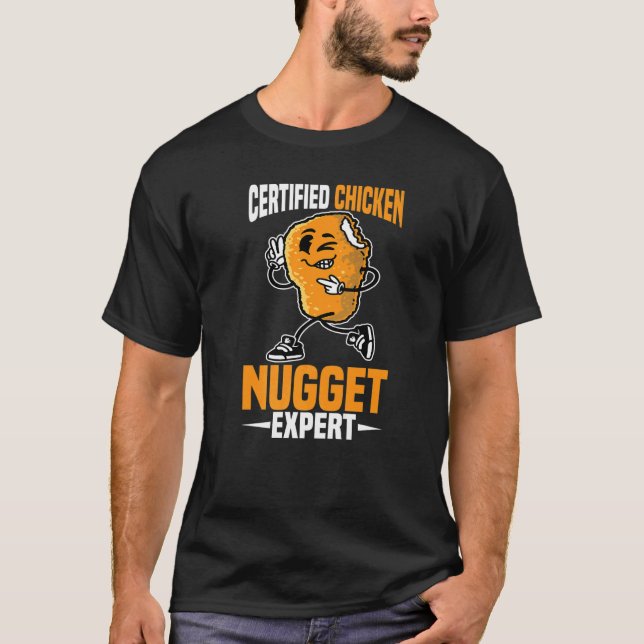 Certified Chicken Nugget Expert T-Shirt (Front)