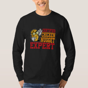 Certified Chicken Nugget Expert T-Shirt