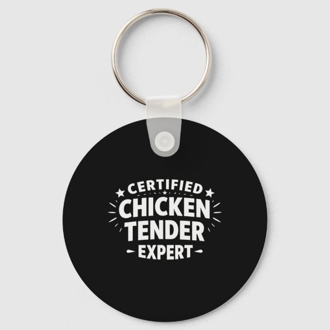 Certified Chicken Tender Expert -  Keychain (Front)
