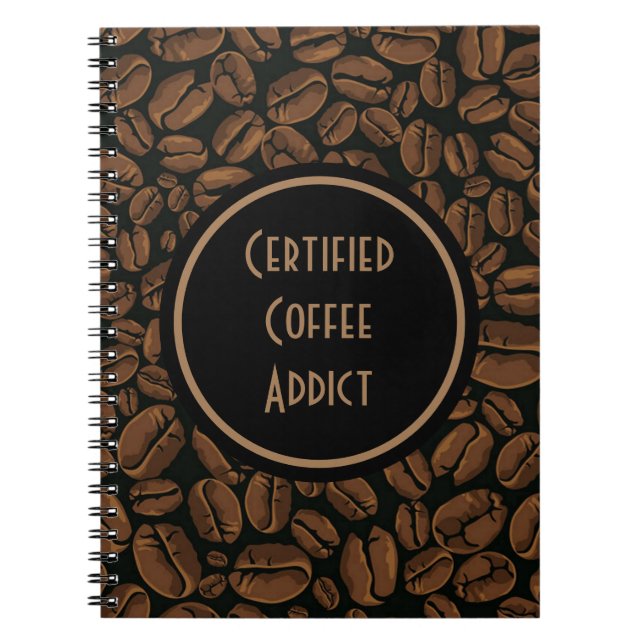 Certified Coffee Addict Notebook (Front)