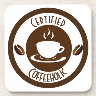 Certified CoffeeHolic Stamp Classic  Coaster